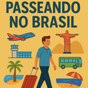 Passeando no Brasil - vocabulário que não pode faltar!